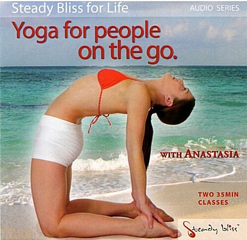 Yoga for People on the Go with Anastasia (Audio CD)