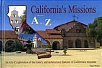 Californias Missions from A to Z (Hardcover)