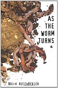 As the Worm Turns (Paperback)