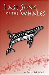 Last Song of the Whales (Paperback)