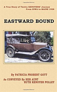 Eastward Bound (Paperback)