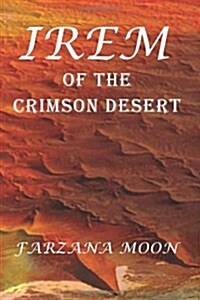 Irem of the Crimson Desert (Paperback)