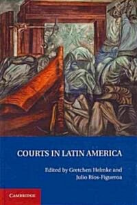 Courts in Latin America (Hardcover)