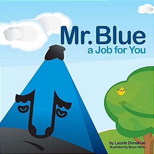 Mr. Blue a Job for You (Hardcover)