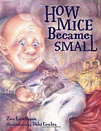 How Mice Became Small (Paperback, 2)