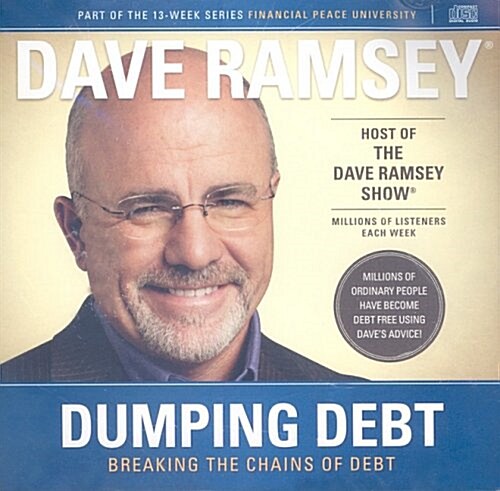 Dumping Debt: Breaking the Chains of Debt (Audio CD)