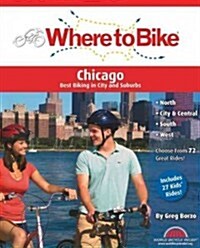 Where to Bike Chicago: Best Biking in City and Suburbs (Spiral)