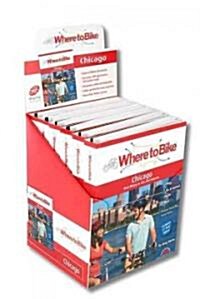 Where to Bike 6 Pack Chicago Display: Best Biking in City and Suburbs (Hardcover)