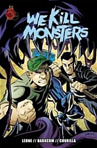 We Kill Monsters (Paperback)