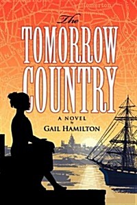 The Tomorrow Country (Paperback)