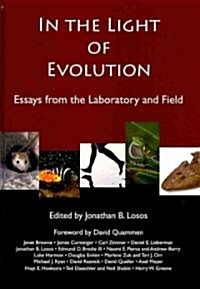 In the Light of Evolution: Essays from the Laboratory and Field (Hardcover)