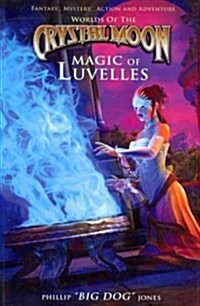 Magic of Luvelles (Paperback)