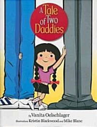 A Tale of Two Daddies (Paperback)