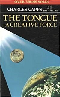 The Tongue, a Creative Force (Paperback)