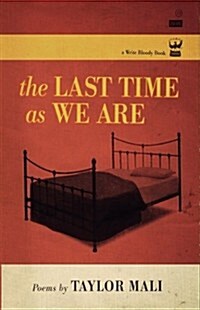 The Last Time as We Are Hc (Hardcover)