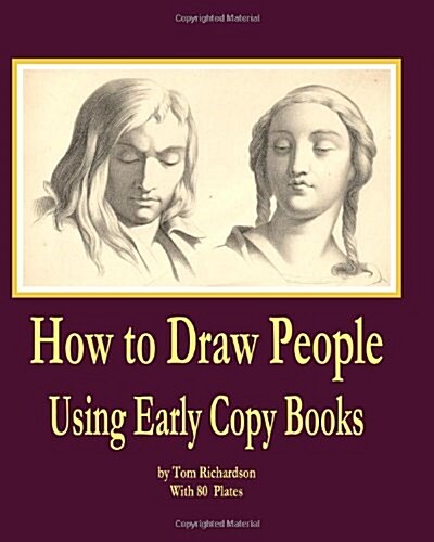 How to Draw People: Using Early Copy Books (Paperback)
