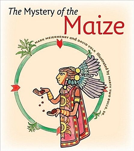 The Mystery of the Maize (Hardcover)