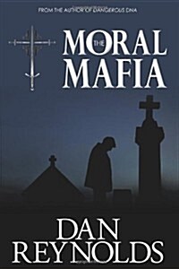 The Moral Mafia (Paperback)