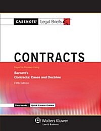 Contracts: Keyed to Courses Using Barnetts Contracts: Cases and Doctrine (Paperback, 5)