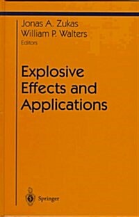 Explosive Effects and Applications (Hardcover)