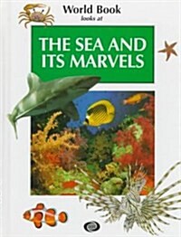 The Sea and Its Marvels (Hardcover)