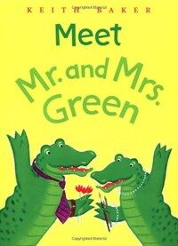 Meet Mr. and Mrs. Green 