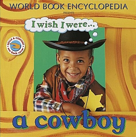 I Wish I Were a Cowboy (Paperback)
