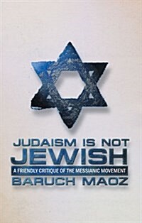 Judaism Is Not Jewish (Paperback)