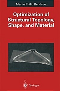 Optimization of Structural Topology, Shape, And Material (Hardcover)