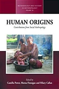 Human Origins : Contributions from Social Anthropology (Hardcover)