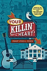 Your Killin Heart: A Mystery (Hardcover)