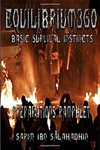 Equilibrium360: Basic Survival Instincts Preparations Pamphlet (Paperback)