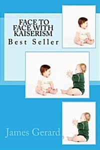 Face to Face with Kainseism: Best Seller (Paperback)