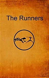 The Runners (Paperback)