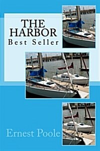 The Harbor: First Edition (Paperback)