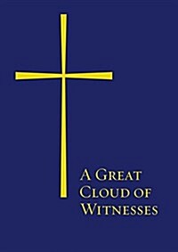A Great Cloud of Witnesses (Paperback)