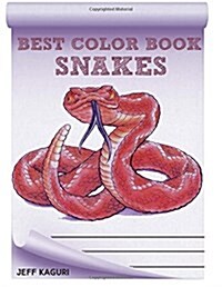 Best Coloring Book for Snakes: Snakes (Paperback)