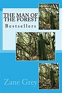 The Man of the Forest: Best Seller (Paperback)