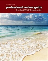 Professional Review Guide for CCS-P Examinations, 2017 Edition (Paperback, 2017)
