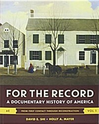 America: A Narrative History and for the Record (Hardcover, 10, Brief Tenth)