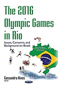 The 2016 Olympic Games in Rio (Paperback)