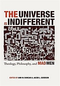 The Universe is Indifferent (Hardcover)