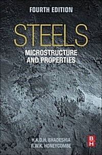 Steels: Microstructure and Properties (Hardcover, 4 ed)