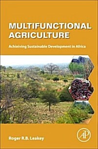 Multifunctional Agriculture: Achieving Sustainable Development in Africa (Hardcover)