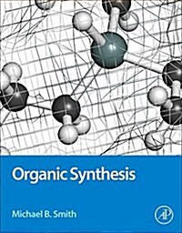 Organic Synthesis (Hardcover, 4)