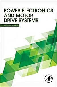 [중고] Power Electronics and Motor Drive Systems (Paperback)