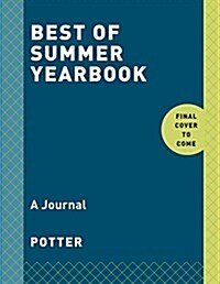 Best of Summer Yearbook: And Journal (Other)