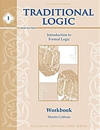 Traditional Logic I Student Workbook (Paperback, 2nd)