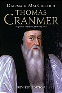 Thomas Cranmer: A Life (Paperback, Revised)