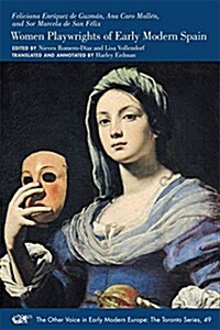 Women Playwrights of Early Modern Spain: Volume 49 (Hardcover)
